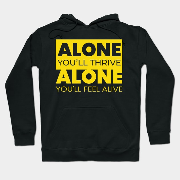 Alone Introverts Hoodie by Hifzhan Graphics